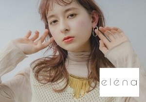 elena by artefice「スタイリストA」カット施術調査モニター